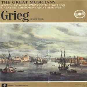 Grieg - The Great Musicians No. 23 : Grieg (Part Two) Peer Gynt Suites Nos. 1 & 2 FLAC