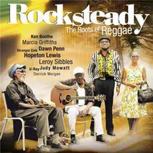Various - Rocksteady - The Roots Of Reggae FLAC
