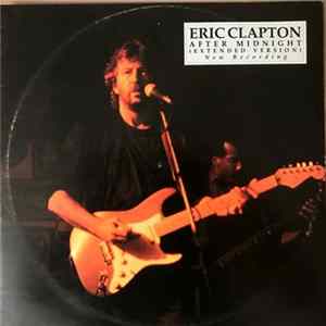 Eric Clapton - After Midnight (Extended Version) FLAC
