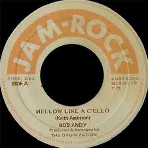 Bob Andy - Mellow Like A C'ello FLAC