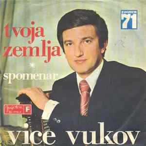 Vice Vukov - Tvoja Zemlja FLAC