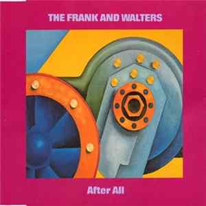 The Frank And Walters - After All FLAC