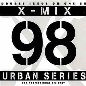 Various - X-Mix Urban Series 98 FLAC