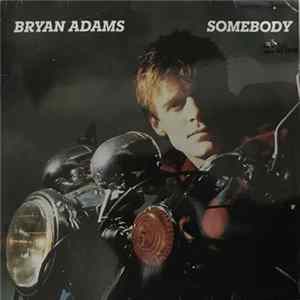 Bryan Adams - Somebody FLAC