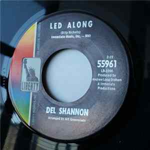 Del Shannon - Led Along / I Can't Be True FLAC