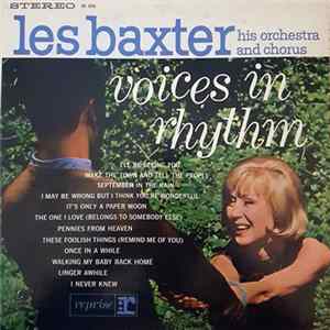 Les Baxter, His Orchestra And Chorus - Voices In Rhythm FLAC