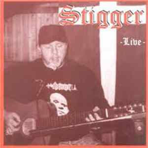 Stigger - Live FLAC