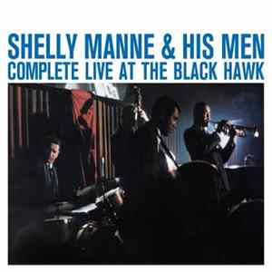 Shelly Manne & His Men - Complete Live At The Black Hawk FLAC