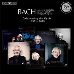 Bach - Masaaki Suzuki, Bach Collegium Japan - Complete Cantatas: Celebrating The Cycle 1995-2013 FLAC