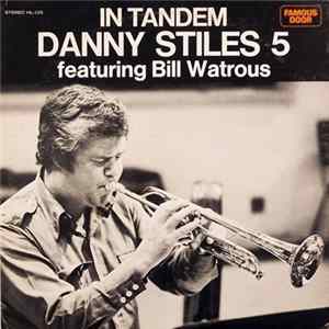 Danny Stiles 5 - In Tandem FLAC