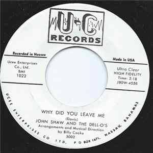 John Shaw And The Dell-O's - Why Did You Leave Me FLAC