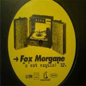 Fox Morgane - C'est Exquis! FLAC