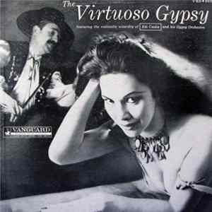 Edi Csoka And His Gypsy Orchestra - The Virtuoso Gypsy FLAC