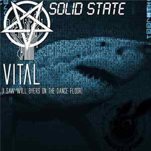 Solid State - Vital (I Saw Will Byers on the Dance Floor mix by Rabbit Junk) FLAC