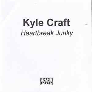 Kyle Craft - Heartbreak Junky FLAC
