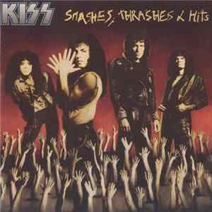Kiss - Smashes, Thrashes & Hits FLAC