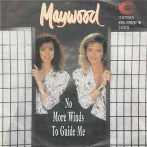 Maywood - No More Winds To Guide Me (Eurovision Song Contest '90 Zagreb) FLAC
