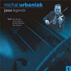 Michal Urbaniak - Jazz Legends 1 FLAC