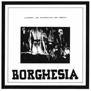 Borghesia - Ljubav Je Hladnija Od Smrti FLAC
