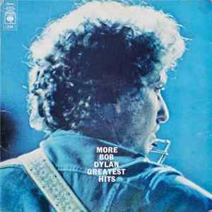 Bob Dylan - More Bob Dylan Greatest Hits FLAC