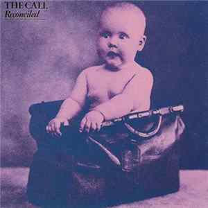 The Call - Reconciled FLAC