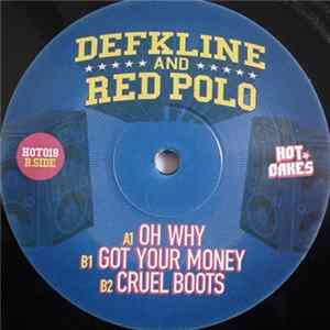 Defkline And Red Polo - Oh Why FLAC