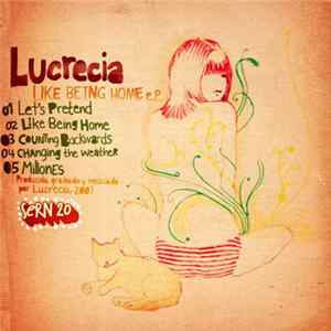 Lucrecia - Like Being Home EP FLAC