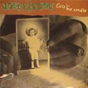 Ugly Kid Joe - Cats In The Cradle FLAC