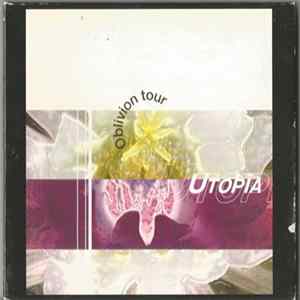 Utopia - Oblivion Tour FLAC