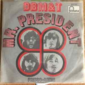 D.B.M. & T. - Mr. President FLAC