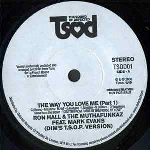 Ron Hall & The MuthaFunkaz - The Way You Love Me (Dim's T.S.O.P. Version) FLAC