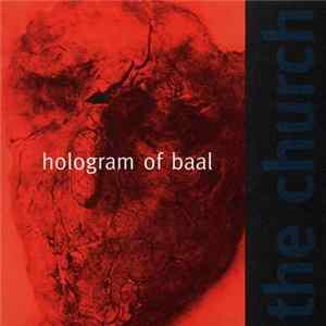 The Church - Hologram Of Baal FLAC