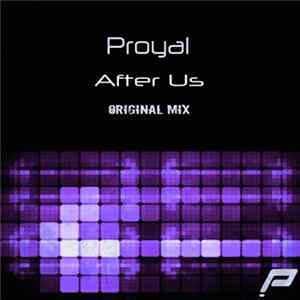 Proyal - After Us FLAC