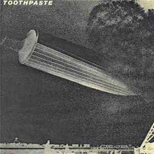Toothpaste - Toothpaste FLAC