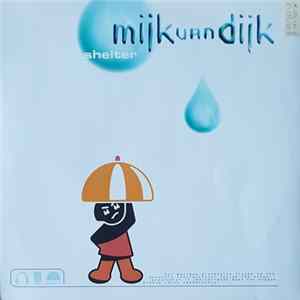 Mijk Van Dijk - Shelter FLAC