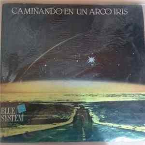 Blue System - Caminando en un arco iris FLAC