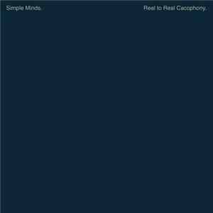 Simple Minds - Real To Real Cacophony FLAC
