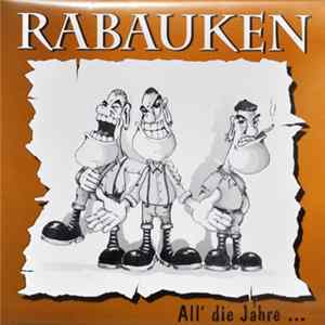 Rabauken - All' Die Jahre ... FLAC