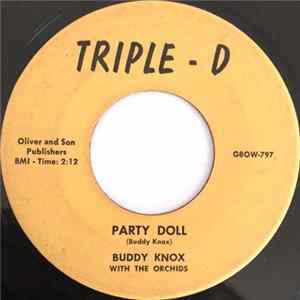 Buddy Knox With The Rhythm Orchids - Party Doll FLAC