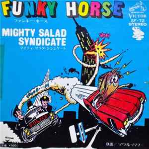 マイティ・サラダ・シンジケート, Akira Ishikawa, Shuichi Murakami, Jun Fukamachi - Funky Horse / Soul Power FLAC