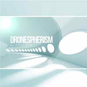 Peter Ries - DRONESPHERISM FLAC