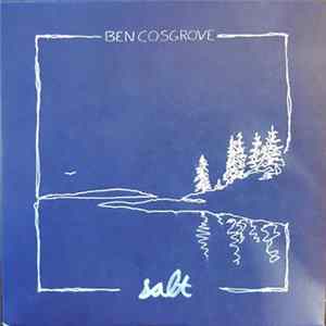 Ben Cosgrove - Salt FLAC