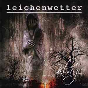 Leichenwetter - Klage FLAC