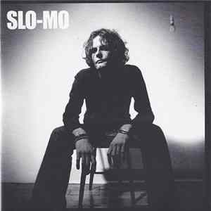Slo-Mo - Slo-Mo FLAC