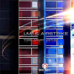 LM1 & Airstrike - Torn Apart / Estus FLAC
