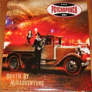 Psychopunch - Death By Misadventure FLAC
