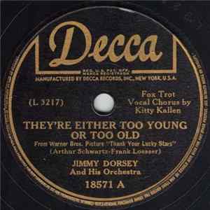 Jimmy Dorsey And His Orchestra - They're Either Too Young Or Too Old / Star Eyes FLAC