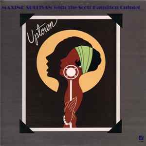 Maxine Sullivan With The Scott Hamilton Quintet - Uptown FLAC