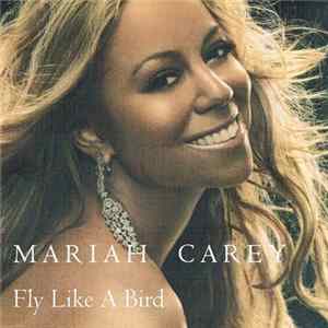Mariah Carey - Fly Like A Bird FLAC