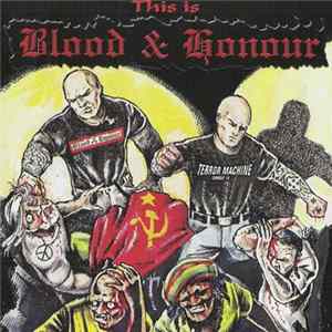 Various - This Is Blood & Honour FLAC